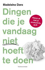 Dingen die je vandaag NIET hoeft te doen