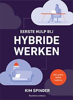 Eerste hulp bij hybride werken