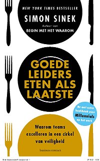Boekcover Goede leiders eten als laatste - Simon Sinek