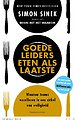 Goede leiders eten als laatste Goede leiders eten als laatste
