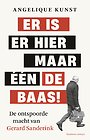 Er is er hier maar één de baas! Er is er hier maar één de baas!