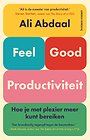Feel-good productiviteit Feel-good productiviteit