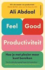 Feel-good productiviteit Feel-good productiviteit