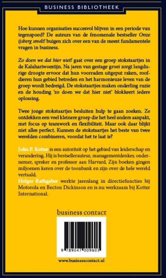 Zo doen we dat hier niet!