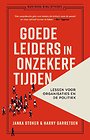 Goede leiders in onzekere tijden Goede leiders in onzekere tijden