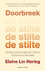 Doorbreek de stilte