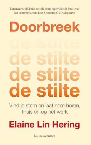 Doorbreek de stilte