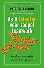 De 6 talenten voor soepel teamwork