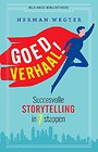 Goed verhaal Goed verhaal