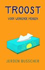 Troost voor werkende mensen Troost voor werkende mensen