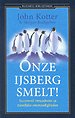Onze ijsberg smelt! Onze ijsberg smelt!