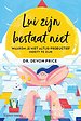 Lui zijn bestaat niet Lui zijn bestaat niet