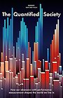 The Quantified Society