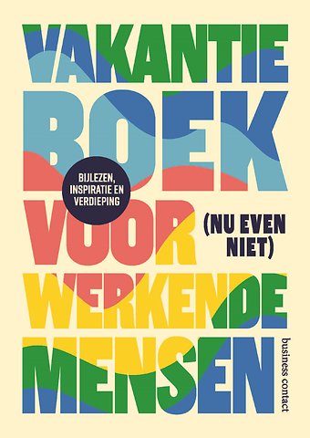 Vakantieboek voor (nu even niet) werkende mensen