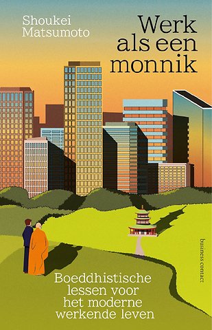 Werk als een monnik
