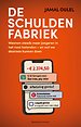 De schuldenfabriek De schuldenfabriek