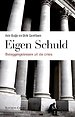 Eigen schuld