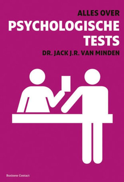 Alles over psychologische tests door Jack van Minden (Boek) - Managementboek.nl