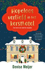 Hopeloos verliefd in het kersthotel