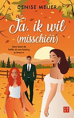 Ja, ik wil (misschien)