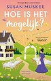 Hoe is het mogelijk?