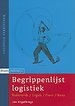 Begrippenlijst logistiek Begrippenlijst logistiek