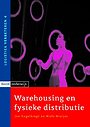 Warehousing en fysieke distributie Warehousing en fysieke distributie