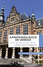 Aansprakelijkheid en verkeer: een blik op de weg Aansprakelijkheid en verkeer: een blik op de weg