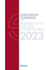 Hungarian Yearbook of International Law and European Law 2023