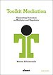 Toolkit Mediation Toolkit Mediation
