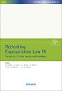 Rethinking Expropriation Law IV Rethinking Expropriation Law IV