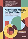 Kilometers maken, bergen verzetten