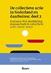 De collectieve actie in Nederland en daarbuiten: deel 2