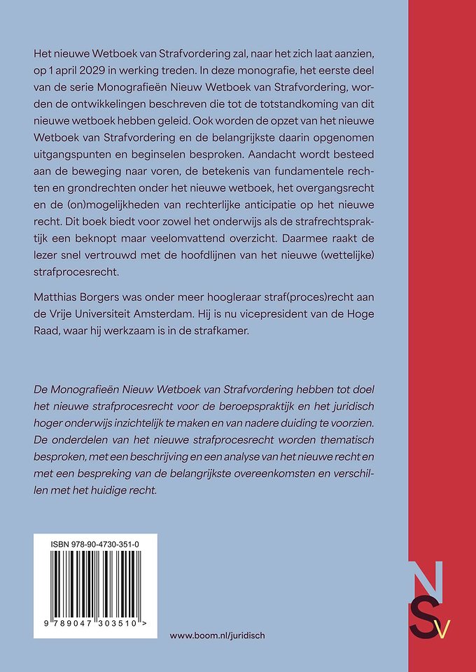 Het nieuwe Wetboek van Strafvordering: opzet, uitgangspunten en beginselen