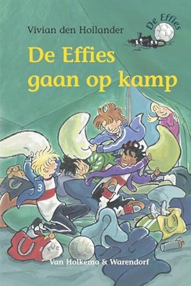 De Effies gaan op kamp