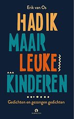 Had ik maar leuke kinderen