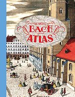 De grote Bach atlas