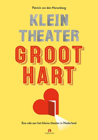 Klein theater, groot hart