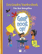 Geef nooit op!