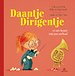 Daantje Dirigentje en een hoorn met een verhaal