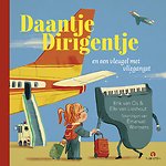 Daantje Dirigentje en een vleugel met vliegangst