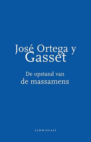 De opstand van de massamens