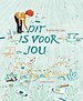 Dit is voor jou