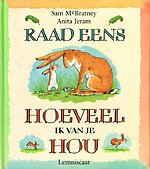 Raad eens hoeveel ik van je hou Raad eens hoeveel ik van je hou