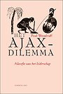 Het Ajax-dilemma Het Ajax-dilemma