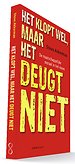 Het klopt wel maar het deugt niet Het klopt wel maar het deugt niet