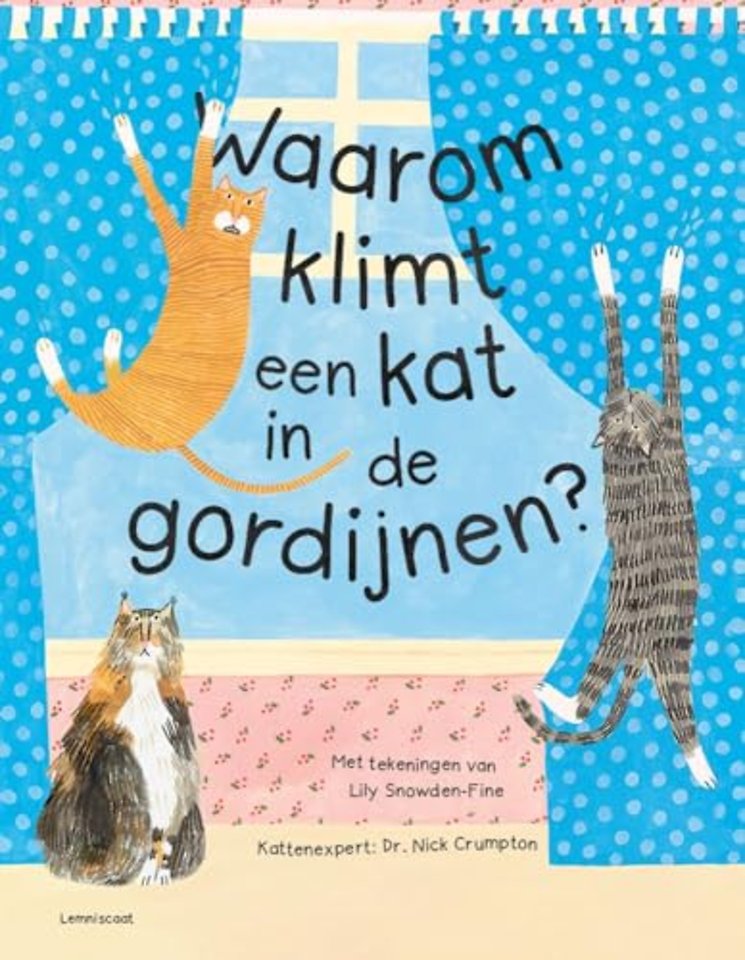 Waarom klimt een kat in de gordijnen?