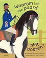 Waarom kan een paard niet boeren? Waarom kan een paard niet boeren?