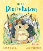 Ontdek ... dierenhuizen Ontdek ... dierenhuizen