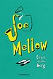 Joe Mellow